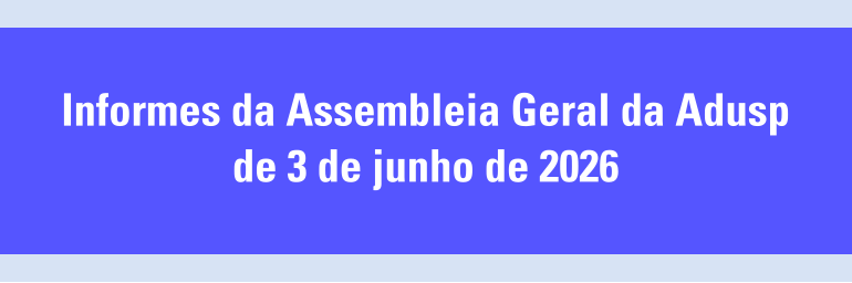 Informes da Assembleia Geral